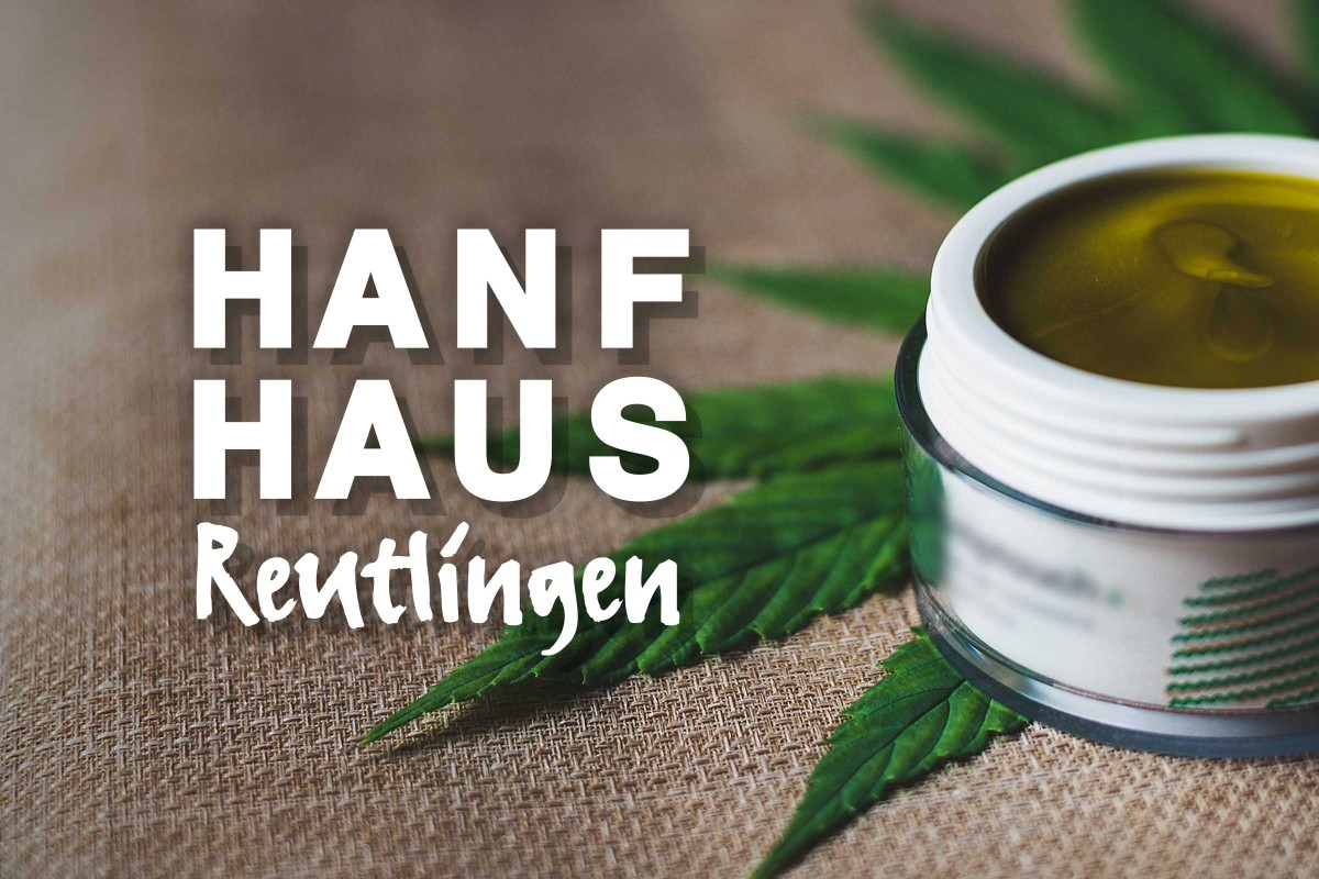Referenz von HanfHaus Reutlingen